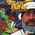 Speak Funk Or Speak Not